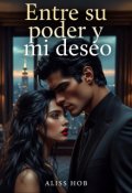 Portada del libro "Entre su poder y mi deseo"