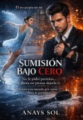 Portada del libro "Sumisi&oacute;n Bajo Cero "