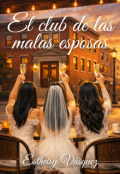 Portada del libro "El club de las malas esposas"