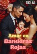 Portada del libro "Amor en Banderas Rojas"