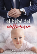 Portada del libro "El Beb&eacute; del Millonario"