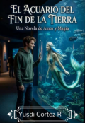 Portada del libro "El Acuario del Fin de la Tierra"