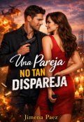 Portada del libro "Una pareja no tan dispareja"