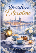 Portada del libro "Un caf&eacute; en Estocolmo"