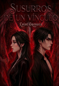 Portada del libro "Susurros de un Vinculo"