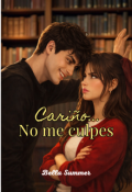 Portada del libro "Cari&ntilde;o&hellip; No me culpes"