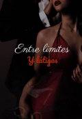 Portada del libro "Entre l&iacute;mites y l&aacute;tigos "
