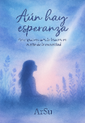 Portada del libro "A&uacute;n Hay Esperanza "