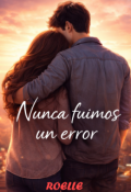 Portada del libro "Nunca fuimos un error"