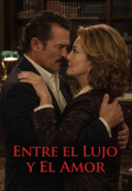 Portada del libro "Entre el lujo y el amor (+18)"