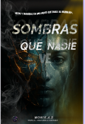 Portada del libro "Sombras que nadie ve"