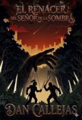 Portada del libro "El renacer del se&ntilde;or de las sombras"
