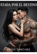 Portada del libro "Atada Por El Destino"