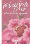 Portada del libro "Mi Perfecto Error"