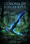 Portada del libro "Corona De Fuego Azul"