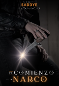 Portada del libro "El comienzo de un narco "