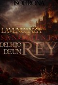Portada del libro "La Venganza Sangrienta Del Hijo De Un Rey"
