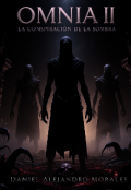 Portada del libro "Omnia I I "La Conspiraci&oacute;n de la Sombra""