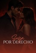Portada del libro "Suya por Derecho."