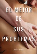 Portada del libro "El Mejor de sus Problemas"