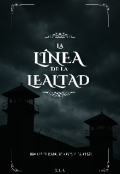 Portada del libro "La L&iacute;nea de la Lealtad - M. I. R."