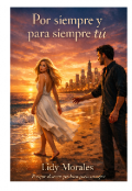 Portada del libro "Por Siempre Y Para Siempre Tu"