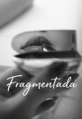 Portada del libro "Fragmentada "
