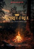 Portada del libro "Spirits-free: Un Pa&iacute;s Desconocido. #2"