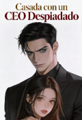 Portada del libro "Casada con un Ceo despiadado "