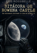 Portada del libro " Bit&aacute;cora de Rowena Castle"