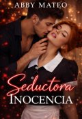 Portada del libro "Seductora Inocencia "