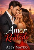 Portada del libro "Amor Rentado "