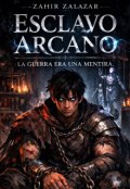 Portada del libro "Esclavo Arcano"
