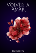 Portada del libro "Volver a amar "