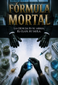 Portada del libro "F&oacute;rmula Mortal"