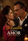 Portada del libro "De la pasi&oacute;n surgi&oacute; el Amor entre nosotros (+18)"