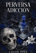 Portada del libro "Perversa Adici&oacute;n [21+]"