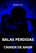 Portada del libro "Balas Perdidas: Crimen de Amor"
