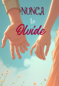 Portada del libro "Nunca te olvid&eacute; "
