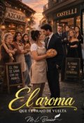 Portada del libro "El Aroma que te trajo de vuelta"