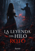 Portada del libro "La leyenda del hilo roto"