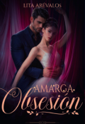 Portada del libro "Amarga Obsesi&oacute;n"