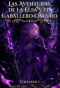 Portada del libro "Las aventuras de la elfa y el caballero oscuro"
