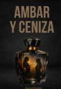 Portada del libro "&Aacute;mbar y Ceniza "