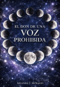 Portada del libro "El Don de la Voz Prohibida "