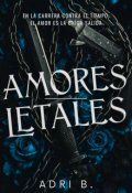 Portada del libro "Amores Letales [#2]"