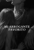 Portada del libro "Mi Arrogante Favorito "