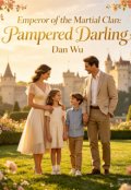 Portada del libro "Emperor of the Martial Clan: Pampered Darling"