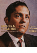 Portada del libro "Madera y Salitre: Gloria y Tragedia del Ruise&ntilde;or de Am&eacute;rica "