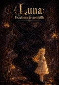 Portada del libro "Luna: Escritura de Pesadilla"